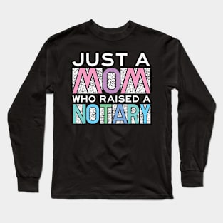 Public Notary Mom Long Sleeve T-Shirt